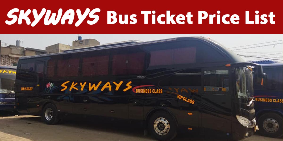 Skyways Bus Ticket Price List for lahore, islamabad, karachi, multan
