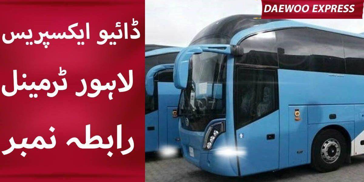 Daewoo Express Lahore, Terminals Contact , Ticket Price