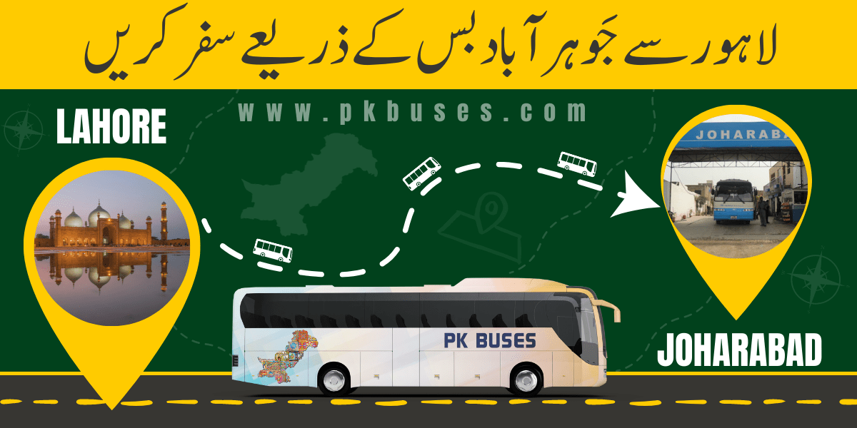 Travel from Lahore to Joharabad by Bus, Train or Car