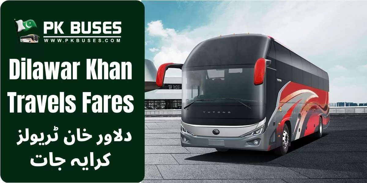 Dilawar Khan Travels Ticket price List for Peshawar to Bannu and Abbottabad..