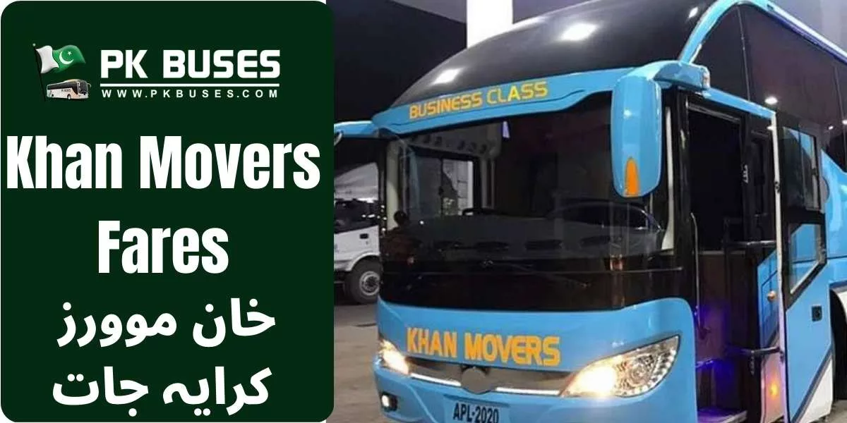 Khan Movers Ticket price List for Karachi to Shikarpur by Moro, Nowshera, Kndiaro, Khairpur,Sukkur.