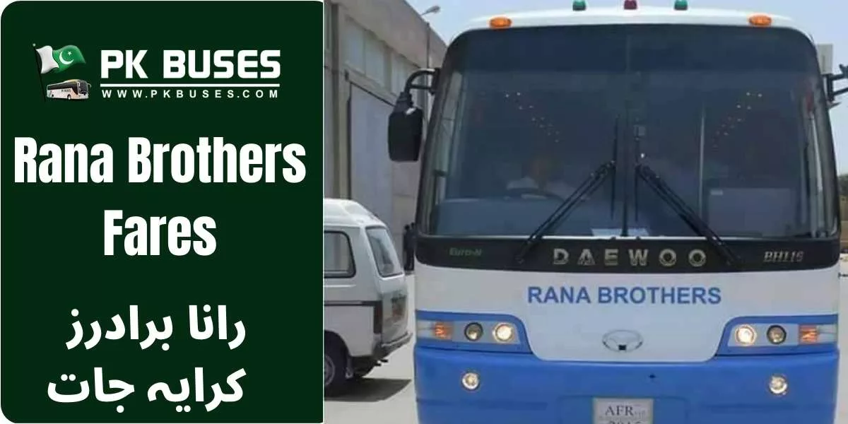 Rana Brothers Ticket price List from RawalpindiIslamabad to Jauharabad, Khushab. Peshawar and Mardan
